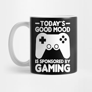 gamer today´s good mood is sponsoring by gaming Mug